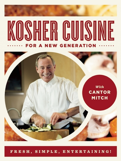 Title details for Kosher Cuisine For a New Generation by Cantor Mitch - Available
